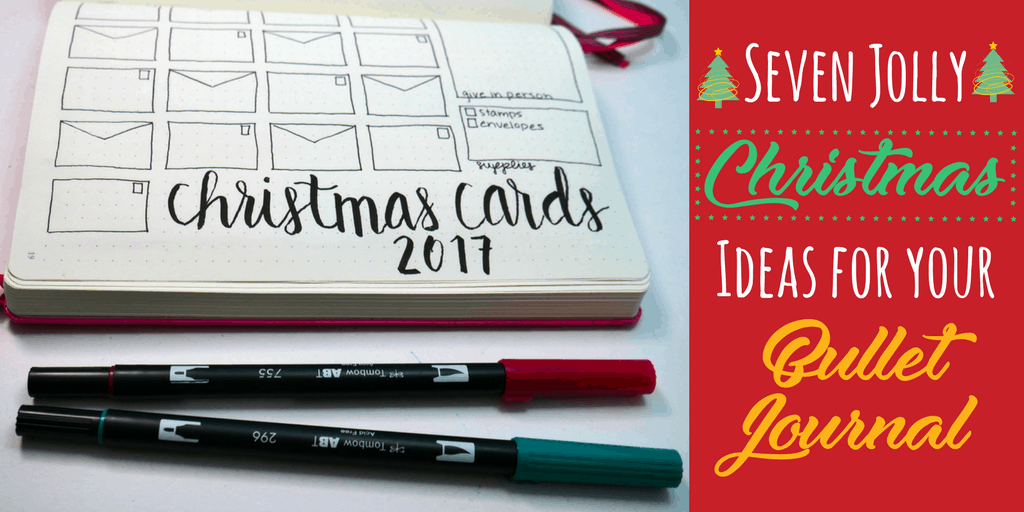 https://www.planningmindfully.com/wp-content/uploads/2017/10/Seven-Jolly-Christmas-Ideas-for-your-bullet-journal.png