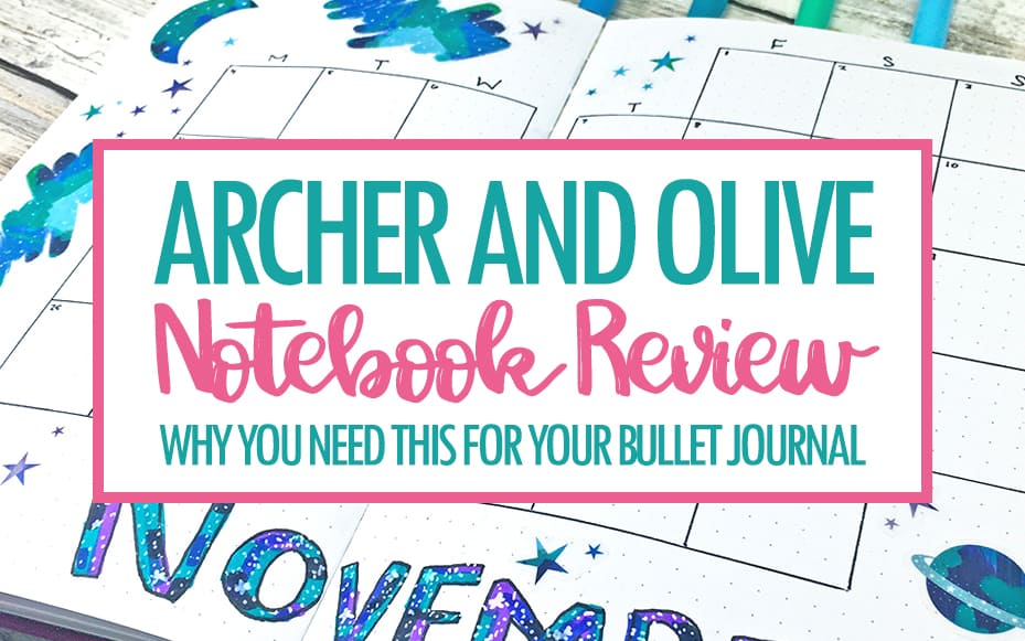 Archer and Olive Bullet Journal Notebook Review - Planning Mindfully